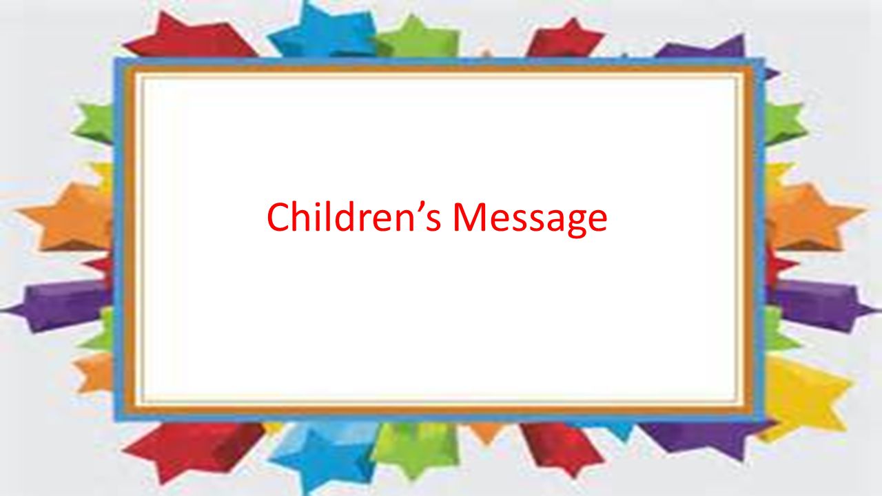 Children’s Message