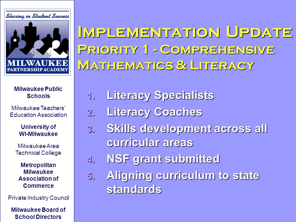 Implementation Update Priority 1 - Comprehensive Mathematics & Literacy 1.