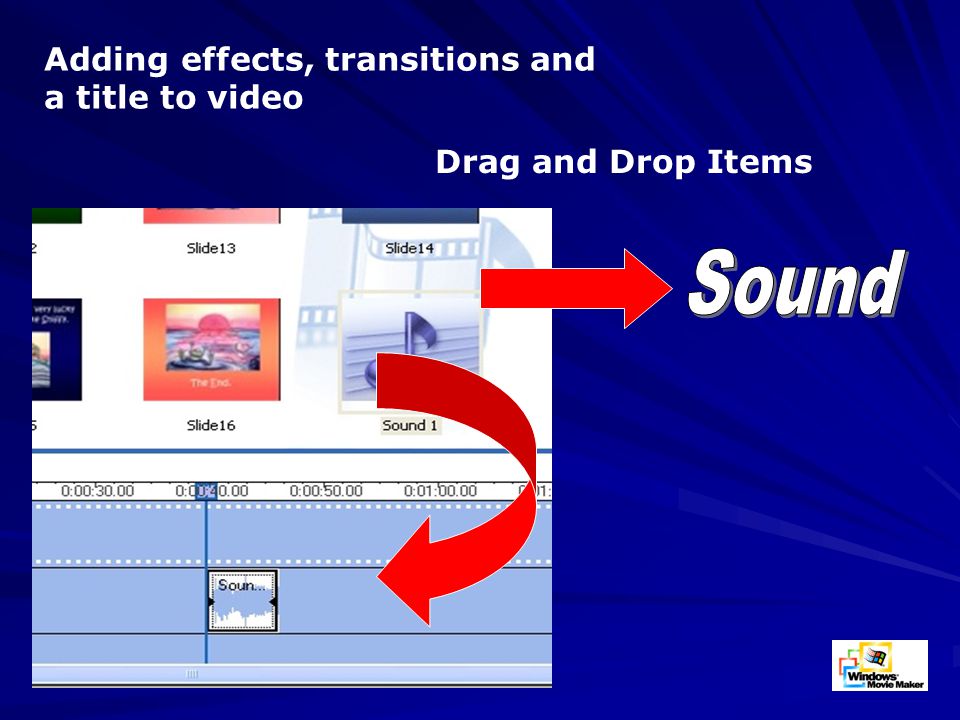 Adding effects, transitions and a title to video Drag and Drop Items