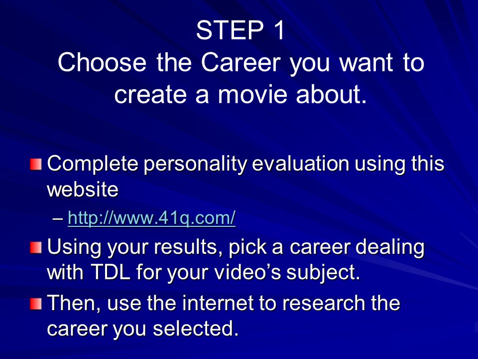 STEP 1 Choose the Career you want to create a movie about.