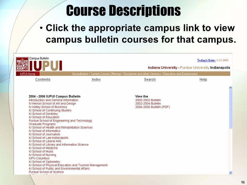 16 Course Descriptions Click the appropriate campus link to view campus bulletin courses for that campus.