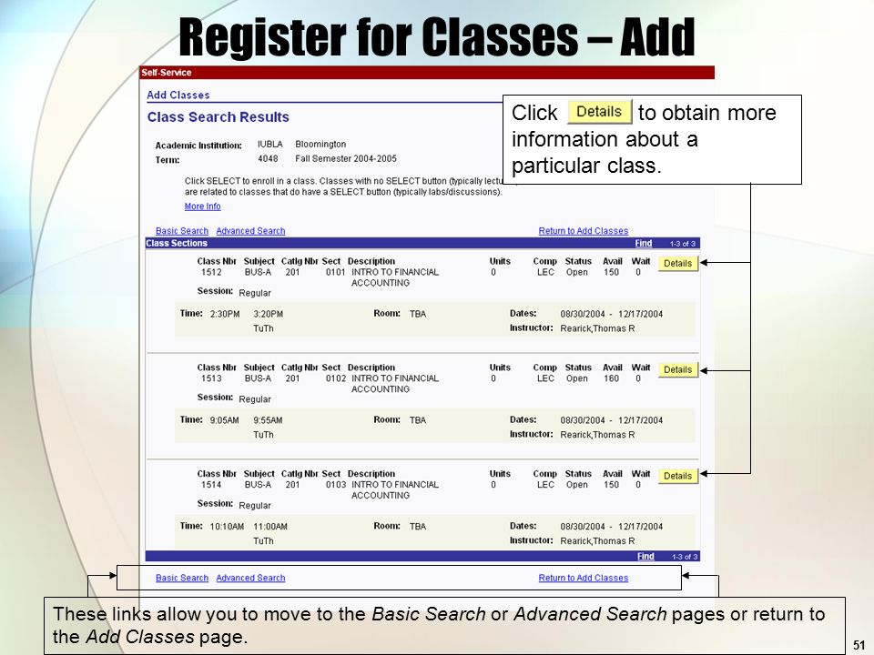 51 Register for Classes – Add Click to obtain more information about a particular class.