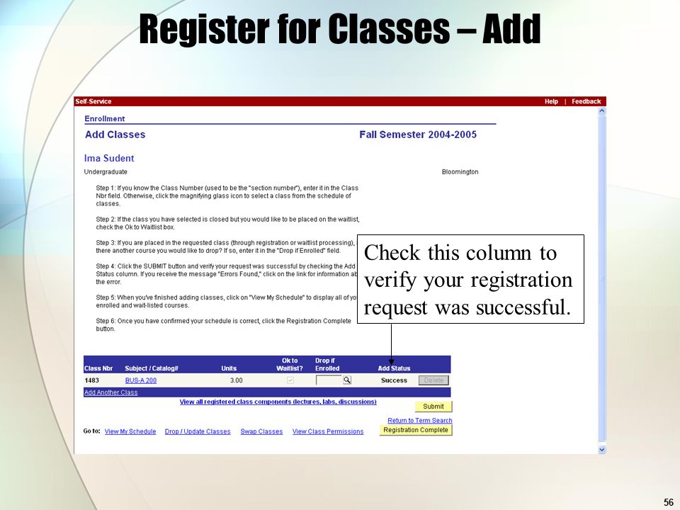 56 Ima Sudent Register for Classes – Add Check this column to verify your registration request was successful.