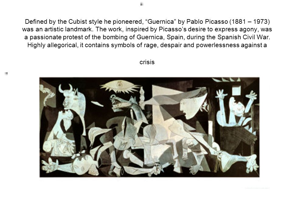 Defined by the Cubist style he pioneered, Guernica by Pablo Picasso (1881 – 1973) was an artistic landmark.