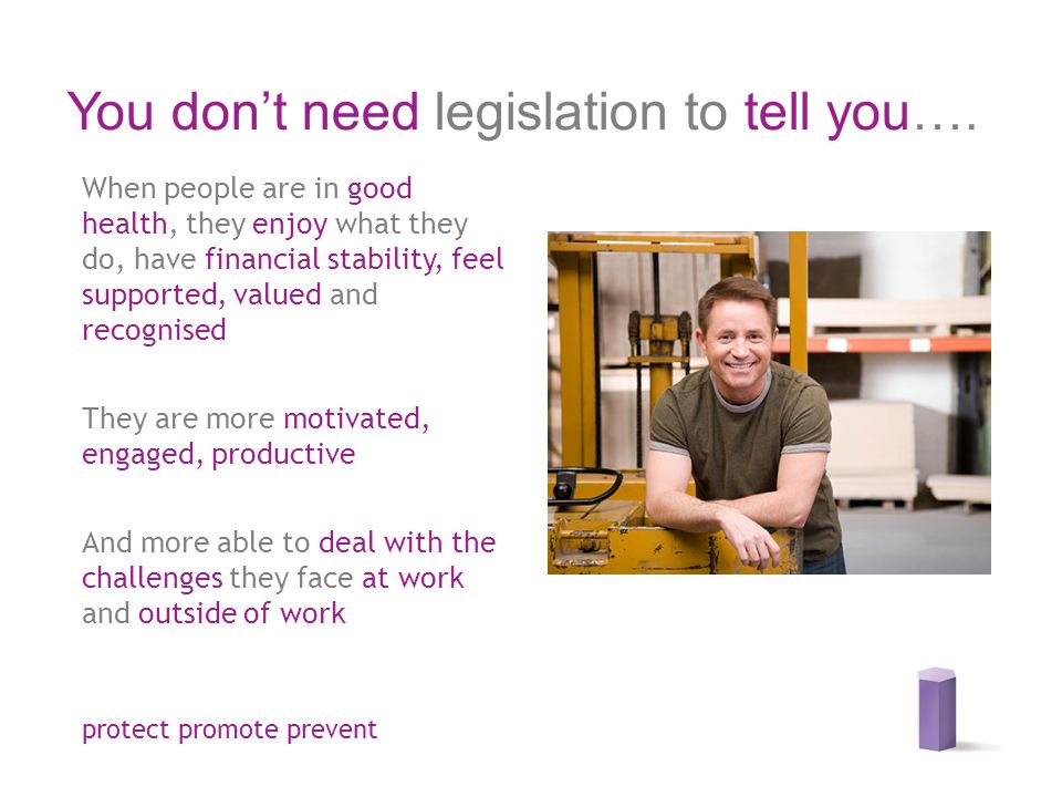 You don’t need legislation to tell you….