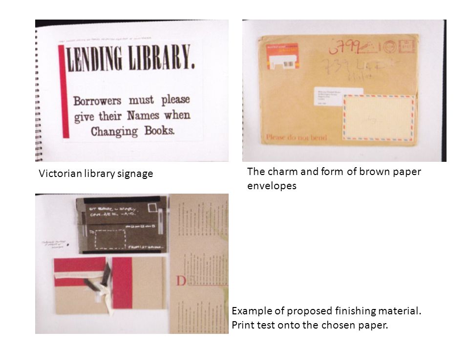 Victorian library signage The charm and form of brown paper envelopes Example of proposed finishing material.