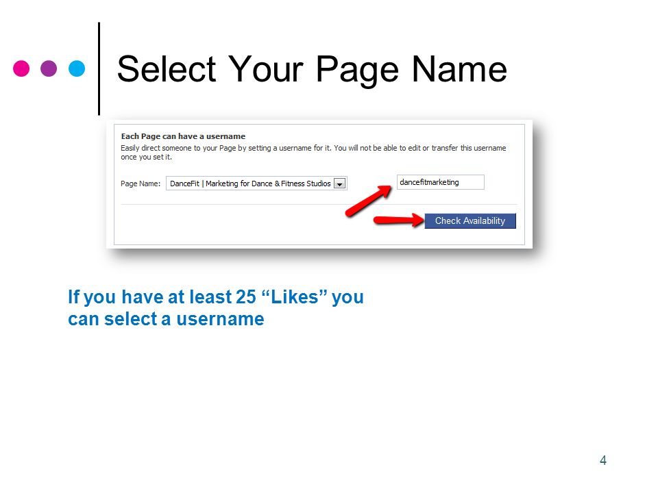 4 Select Your Page Name If you have at least 25 Likes you can select a username