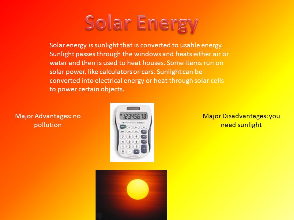 Solar energy is sunlight that is converted to usable energy.