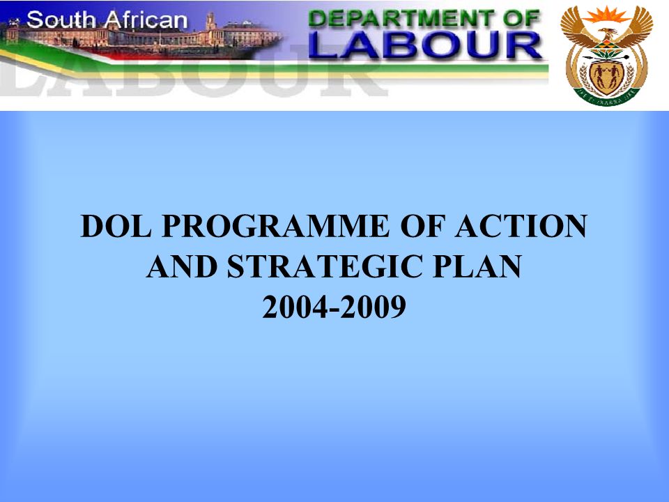 DOL PROGRAMME OF ACTION AND STRATEGIC PLAN