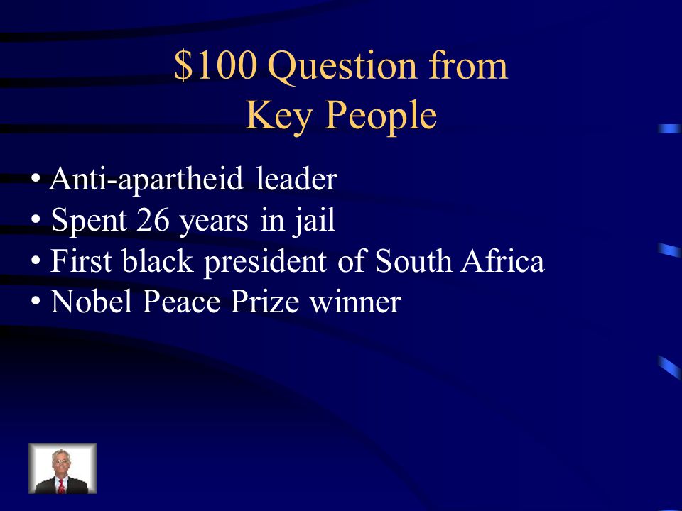 Africa Review Key PeopleKey Terms Colonization & Independence Modern Africa Culture & Current Issues Q $100 Q $200 Q $300 Q $400 Q $500 Q $100 Q $200 Q $300 Q $400 Q $500 Final Jeopardy