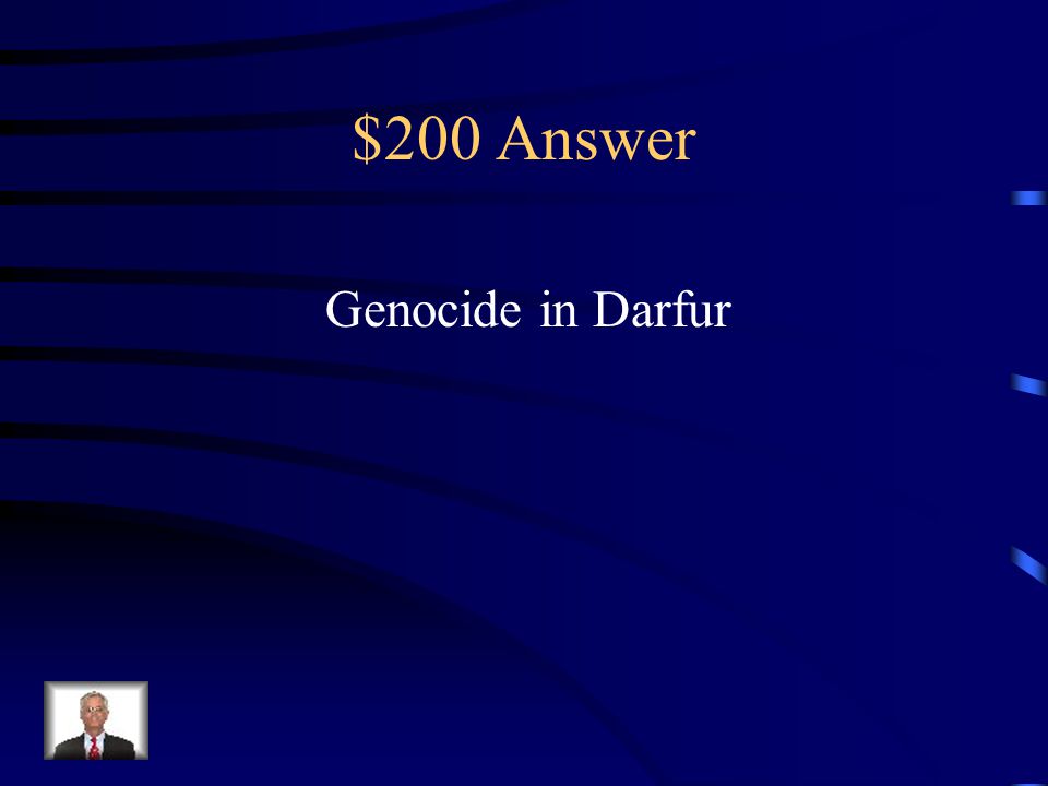 $200 Question from Modern Africa What is the name given to the following event.