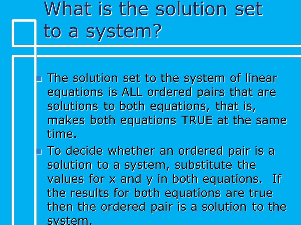 What is the solution set to a system.