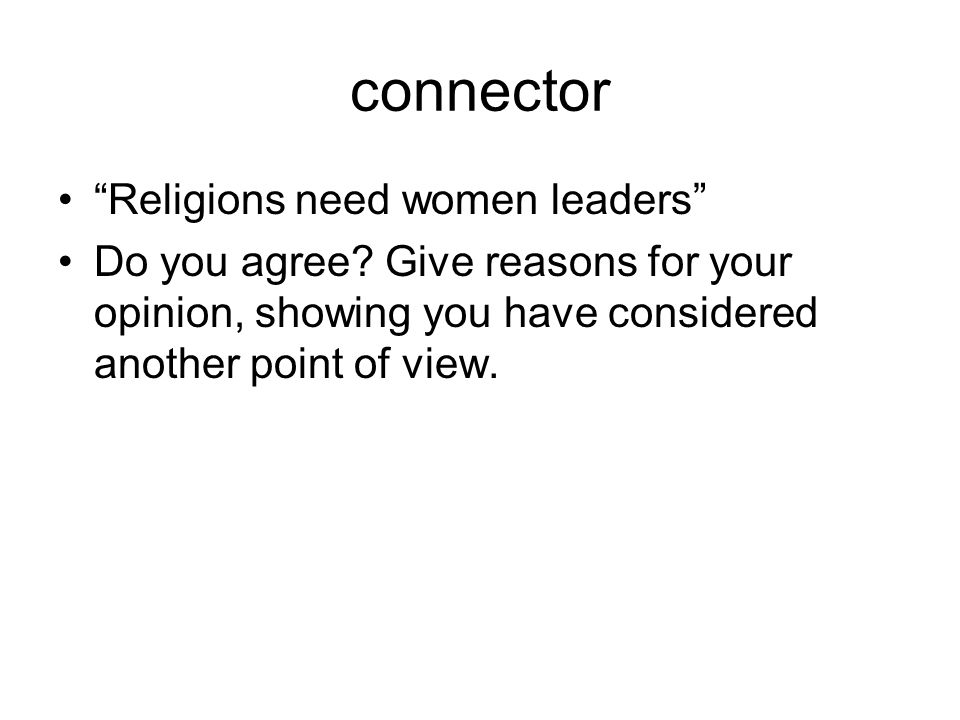 connector Religions need women leaders Do you agree.