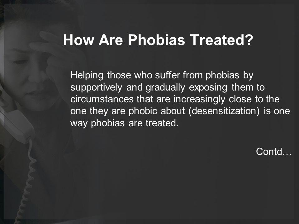 How Are Phobias Treated.
