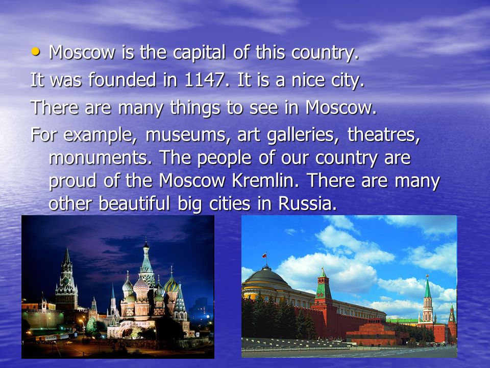 Moscow is the capital of this country. Moscow is the capital of this country.