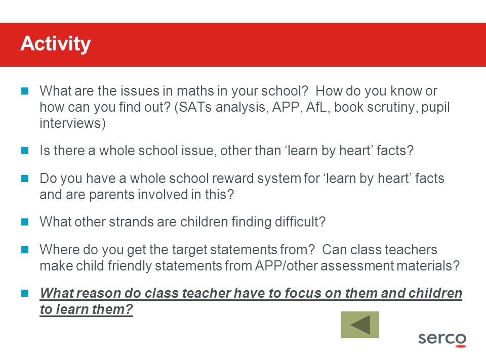 Activity What are the issues in maths in your school.