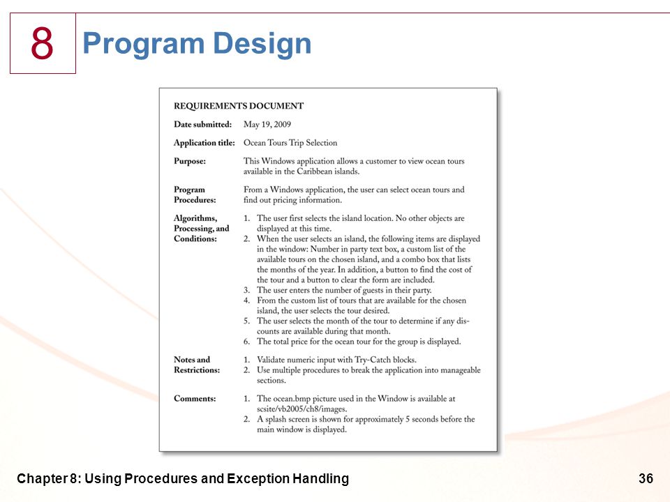 8 Chapter 8: Using Procedures and Exception Handling36 Program Design