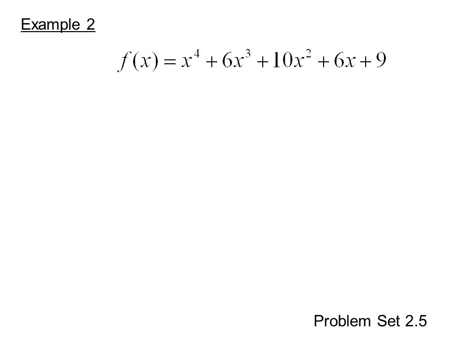 Example 2 Problem Set 2.5