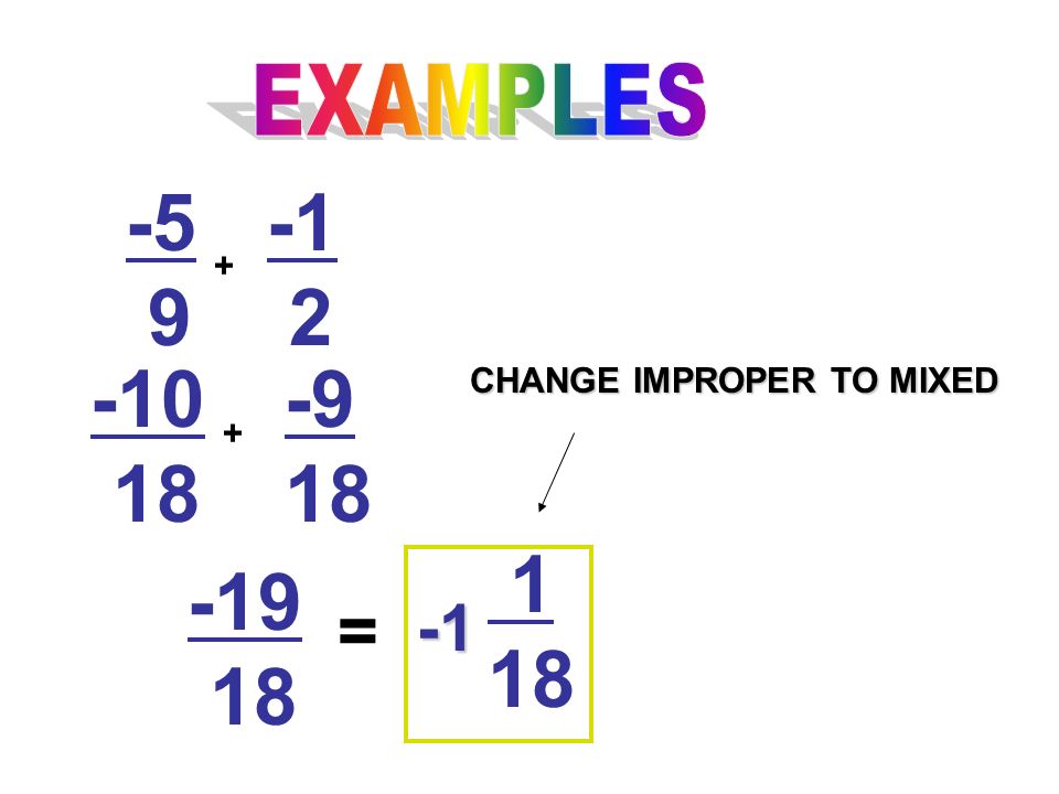 = 1 18 CHANGE IMPROPER TO MIXED