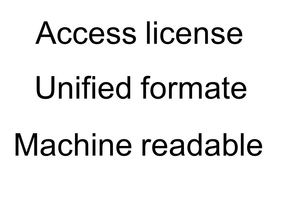 Unified formate Machine readable