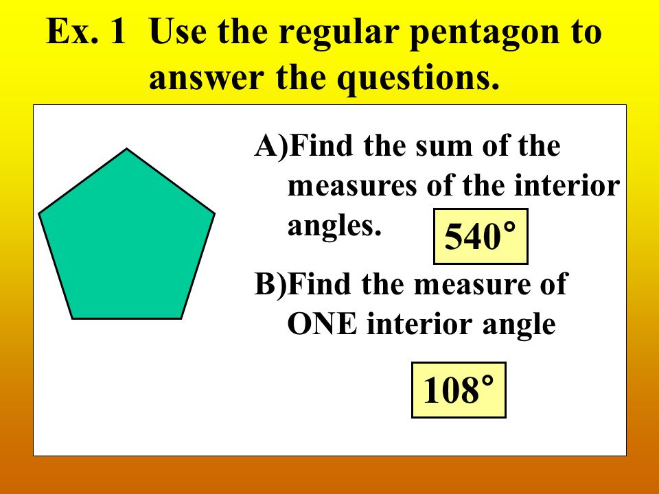 Ex. 1 Use the regular pentagon to answer the questions.