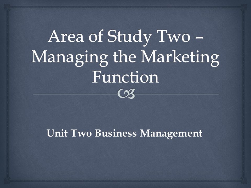 Unit Two Business Management