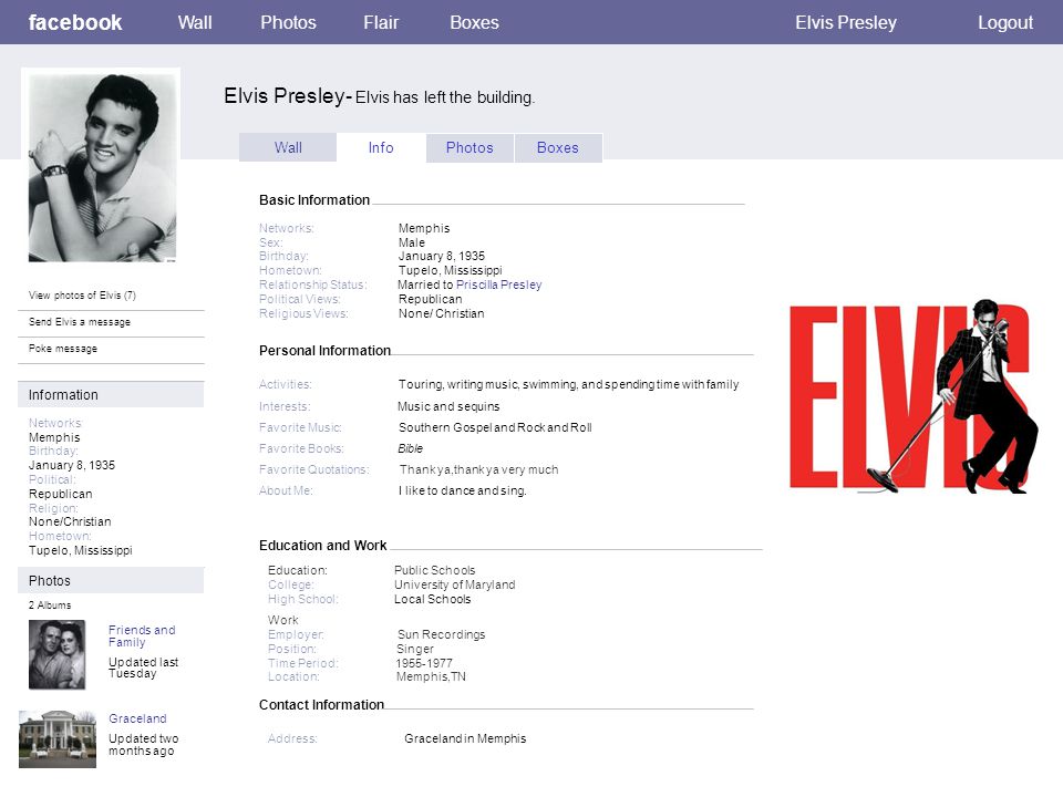 Personal Information facebook Elvis Presley- Elvis has left the building.