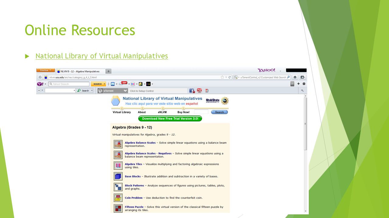 Online Resources  National Library of Virtual Manipulatives National Library of Virtual Manipulatives