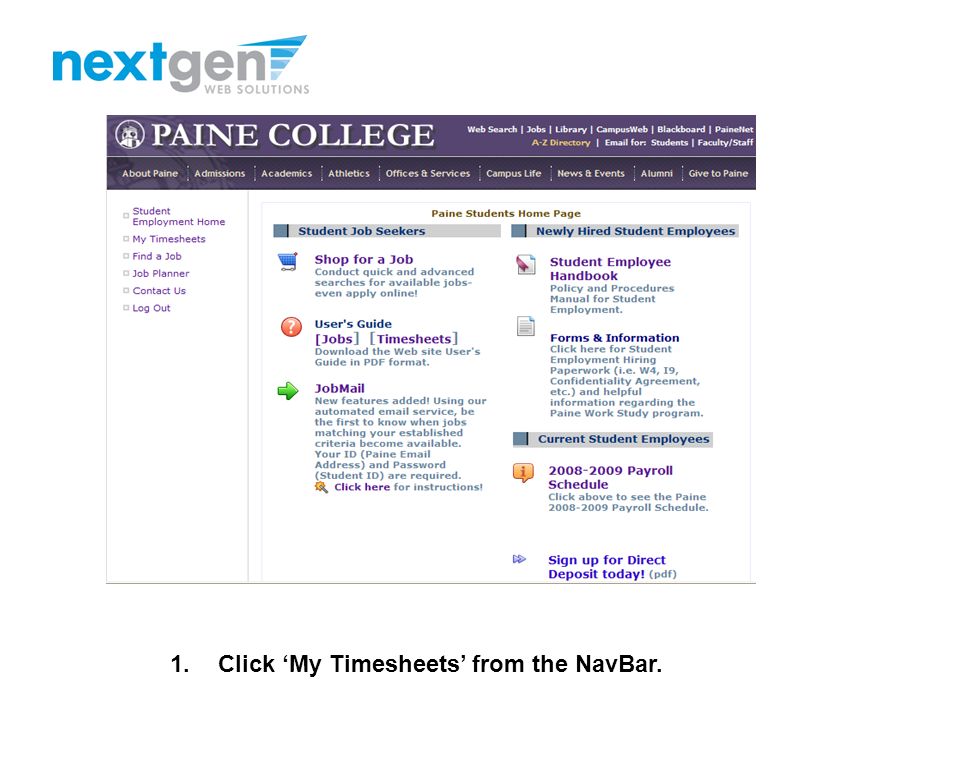 1.To access your timesheets, first click the ‘Students’ link from the Student Employment Home page.