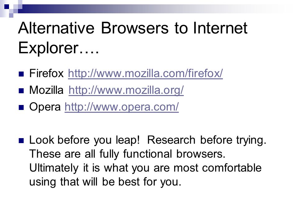 Alternative Browsers to Internet Explorer….