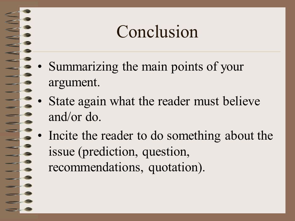 Conclusion Summarizing the main points of your argument.
