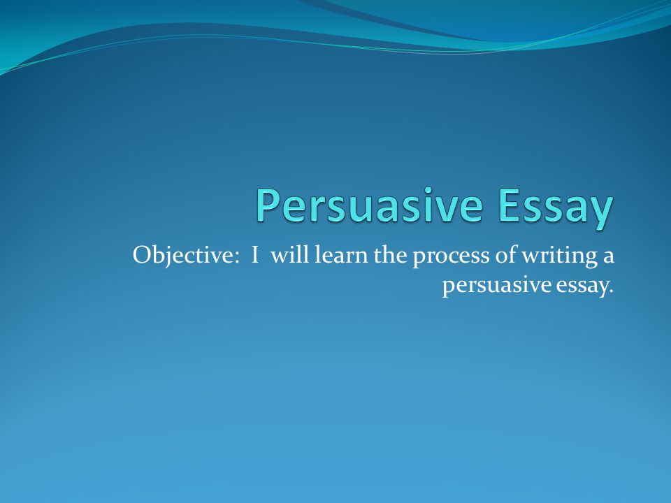Hspa persuasive essay powerpoint
