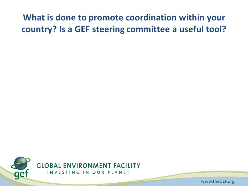 What is done to promote coordination within your country.