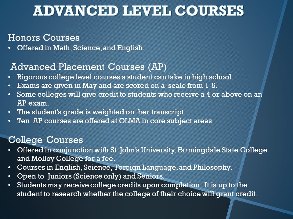 Honors Courses Offered in Math, Science, and English.