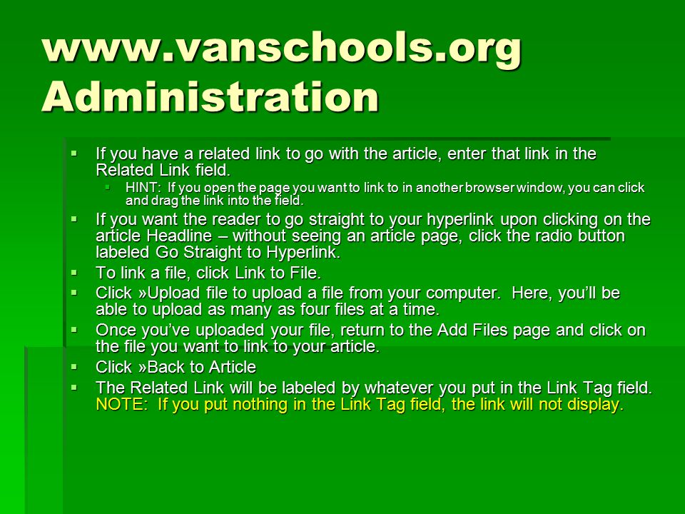 Administration  If you have a related link to go with the article, enter that link in the Related Link field.