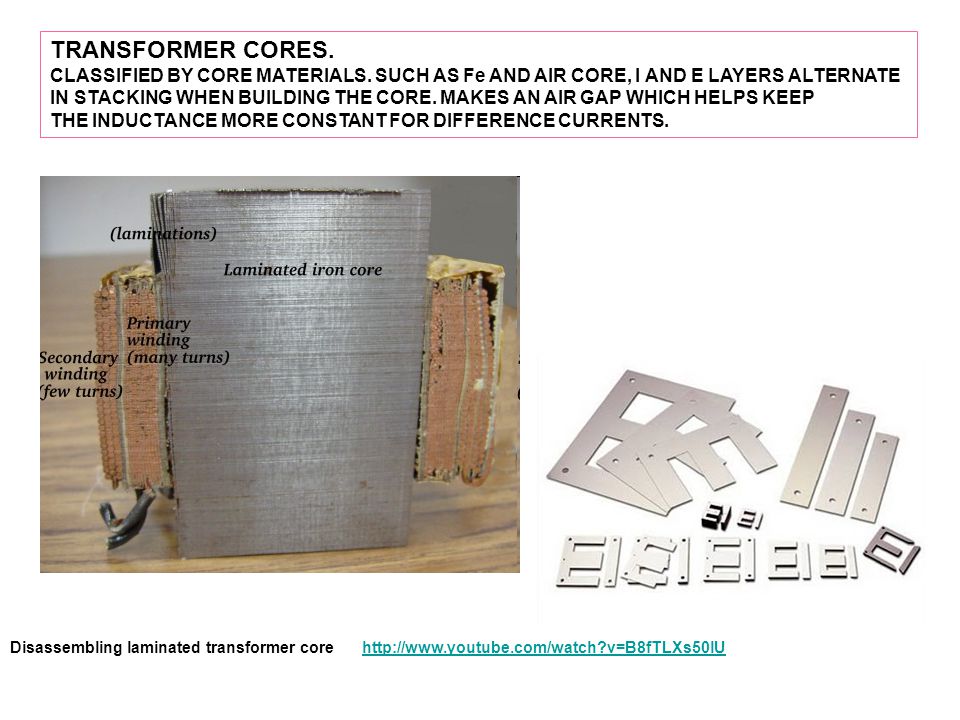 TRANSFORMER CORES. CLASSIFIED BY CORE MATERIALS.