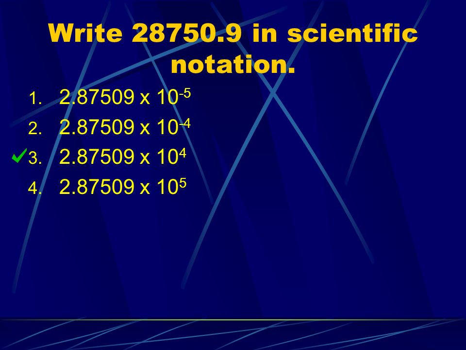 Write in scientific notation x