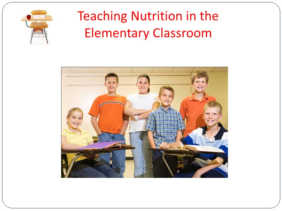Teaching Nutrition in the Elementary Classroom