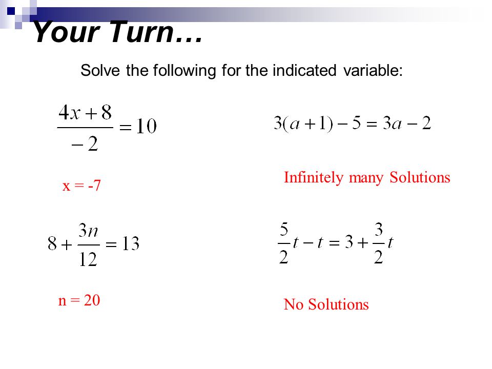 Warm Up Solve The Following For Indicated Variable Ppt Download Solve The Following For Indicated Variable N 20 Infinitely Many Solutions X 7 No