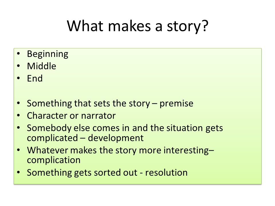 What makes a story.