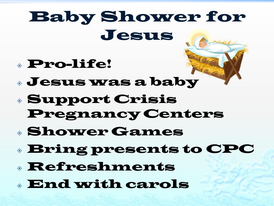 Baby Shower for Jesus  Pro-life.