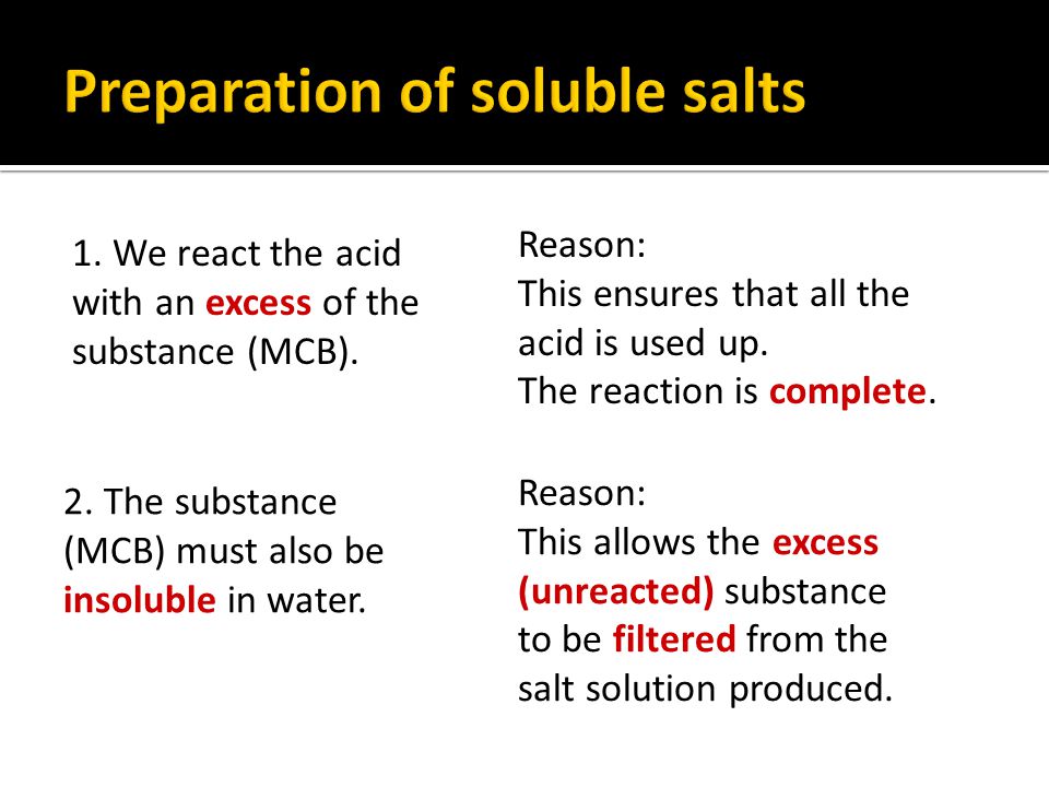 2. The substance (MCB) must also be insoluble in water.