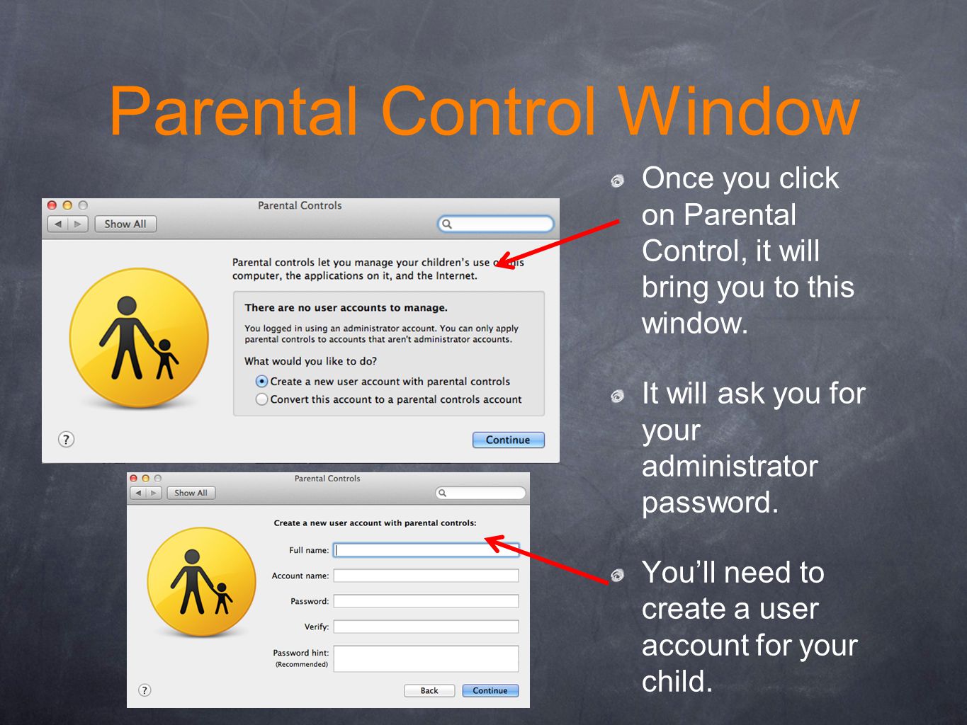 Parental Control Window Once you click on Parental Control, it will bring you to this window.