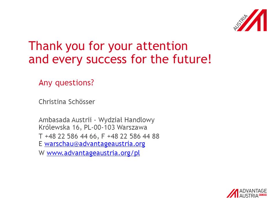 Thank you for your attention and every success for the future.