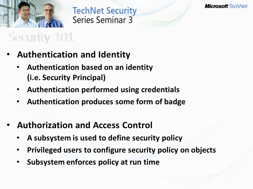 Authentication and Identity Authentication based on an identity (i.e.