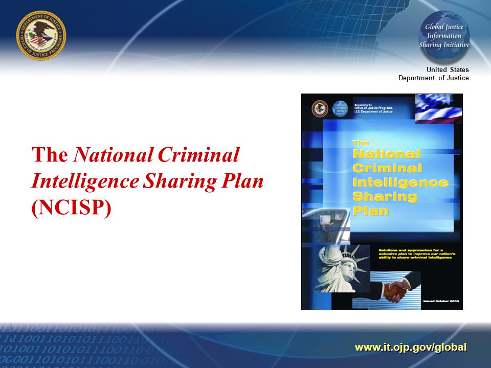 United States Department of Justice   The National Criminal Intelligence Sharing Plan (NCISP)