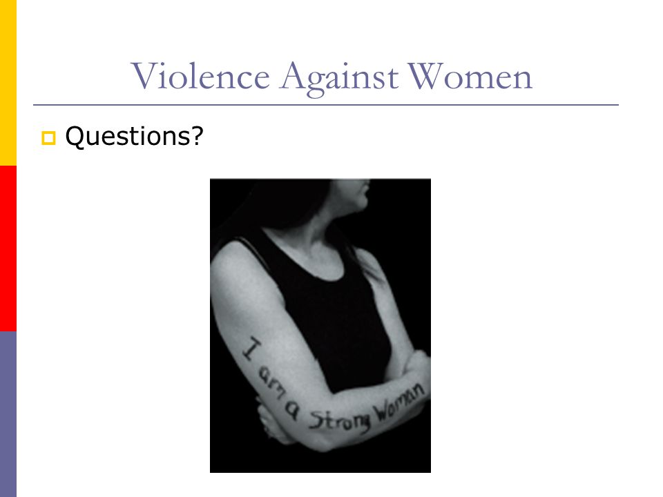 Violence Against Women  Questions