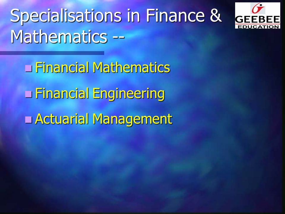 Specialisations in Finance & Mathematics -- Financial Mathematics Financial Mathematics Financial Engineering Financial Engineering Actuarial Management Actuarial Management