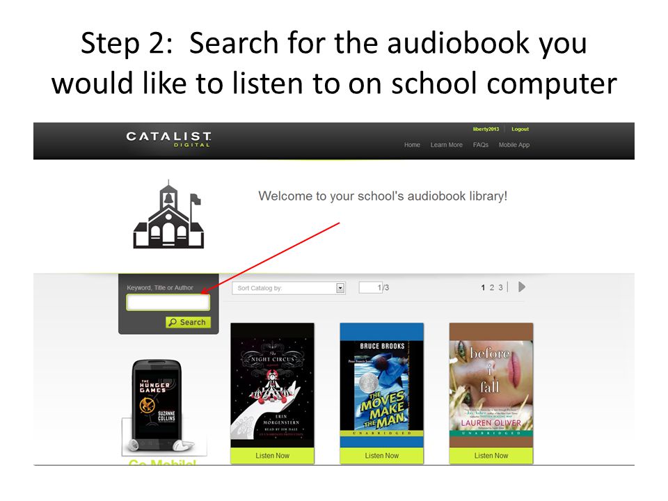 Step 2: Search for the audiobook you would like to listen to on school computer