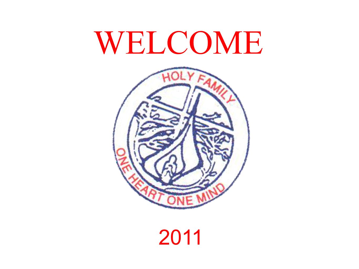 2011 WELCOME